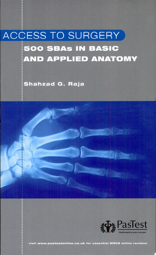 Access to Surgery: 500 SBAs in Basic and Applied Anatomy
