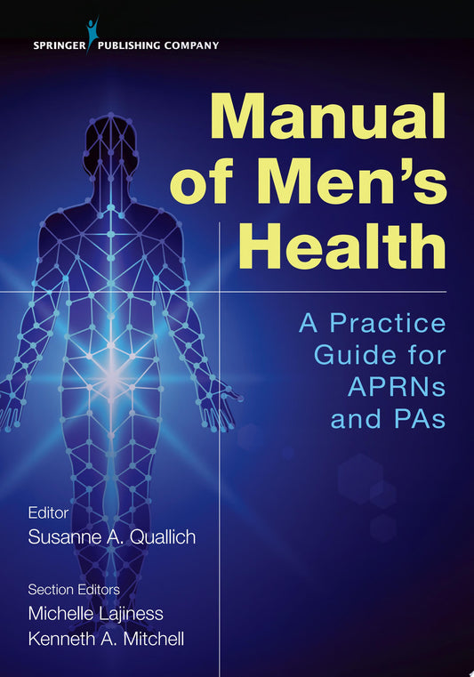 Manual of Mens Health: A Practice Guide for APRNs and Pas