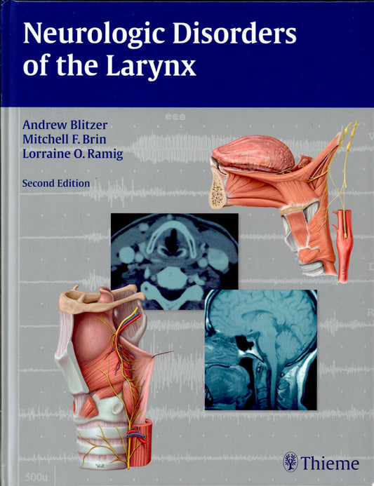 Neurologic Disorders of the Larynx, 2nd Edition