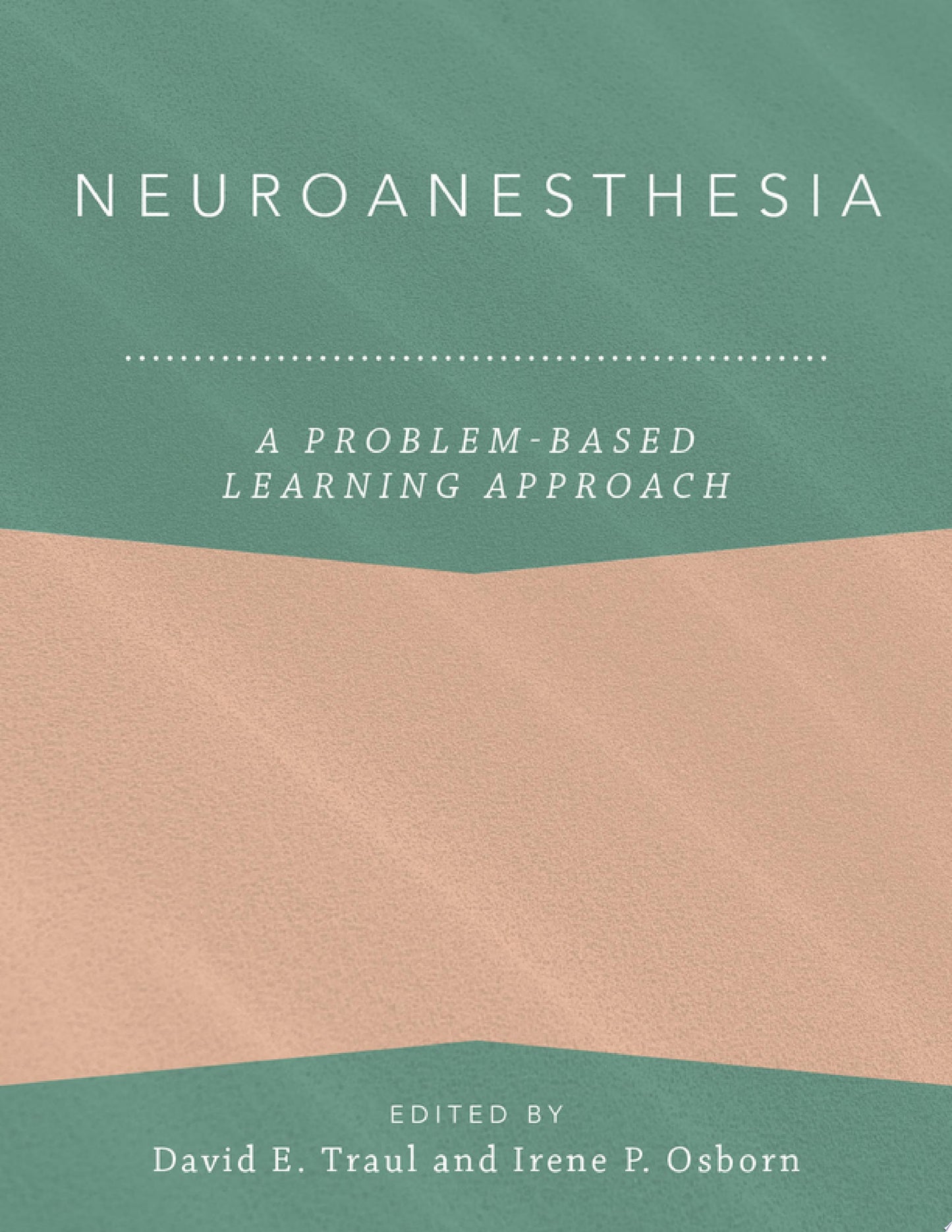 Neuroanesthesia: A Problem-Based Learning Approach