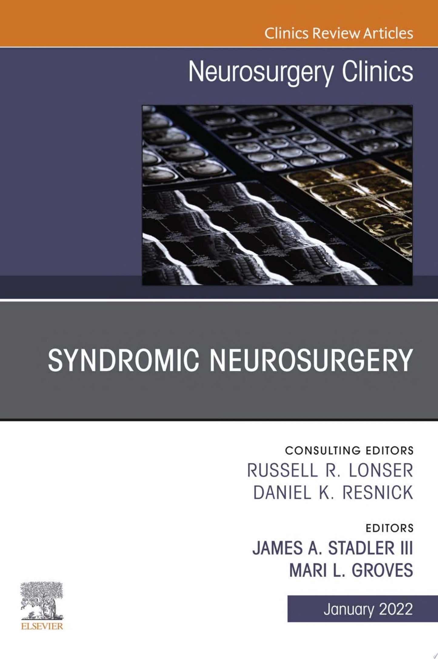 Syndromic Neurosurgery, An Issue of Neurosurgery Clinics of North America
