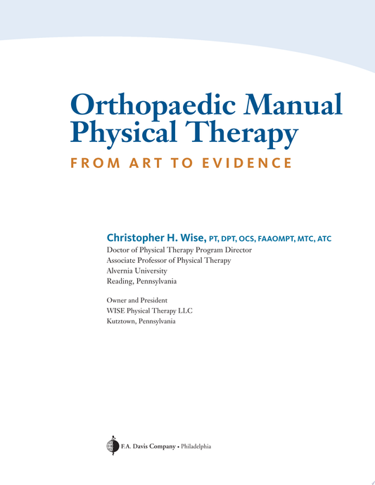 Orthopaedic Manual Physical Therapy: From Art to Evidence