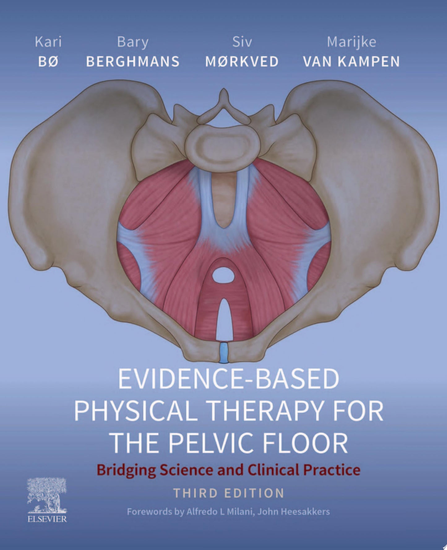 Evidence-Based Physical Therapy for the Pelvic Floor, 3rd Edition