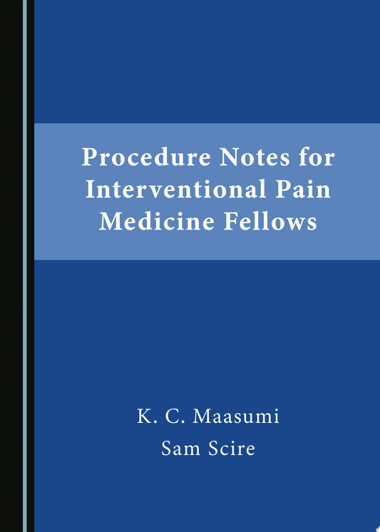 Procedure Notes for Interventional Pain Medicine Fellows