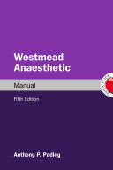 Westmead Anaesthetic Manual, 5th Edition