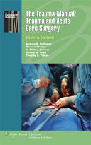 The Trauma Manual: Trauma and Acute Care Surgery, 4th Edition
