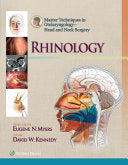 Master Techniques in Otolaryngology – Head and Neck Surgery: Rhinology