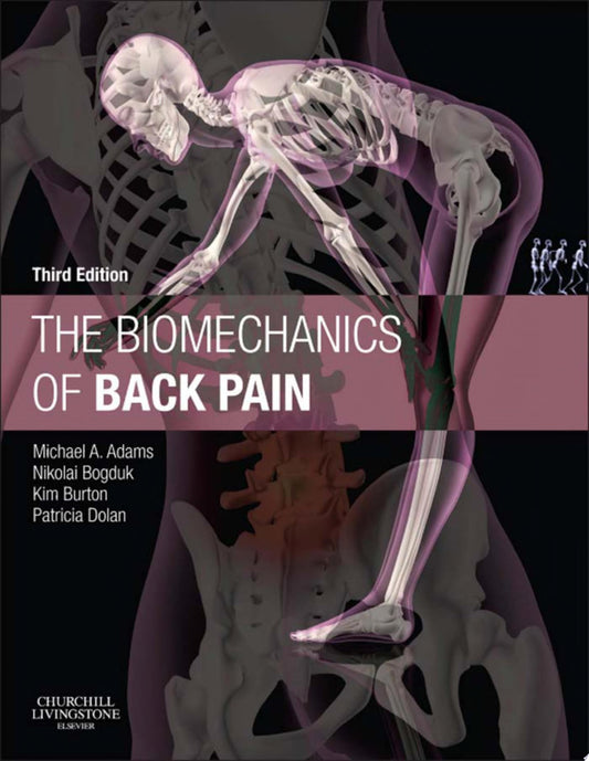 The Biomechanics of Back Pain, 3rd Edition