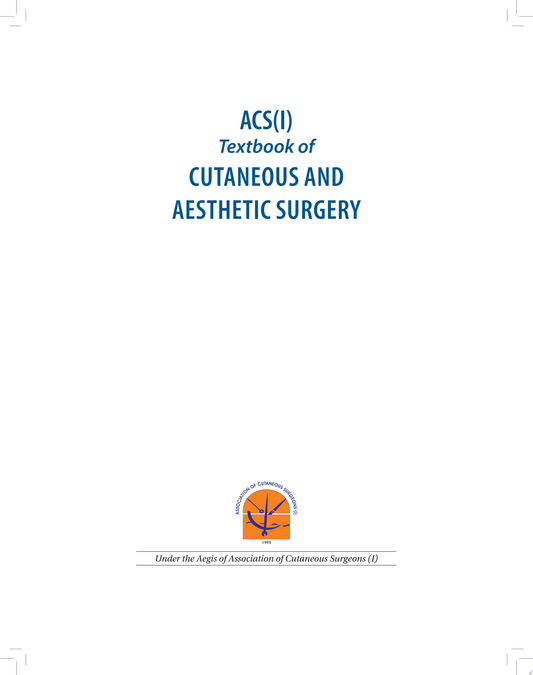 ACS Textbook of Cutaneous & Aesthetic Surgery