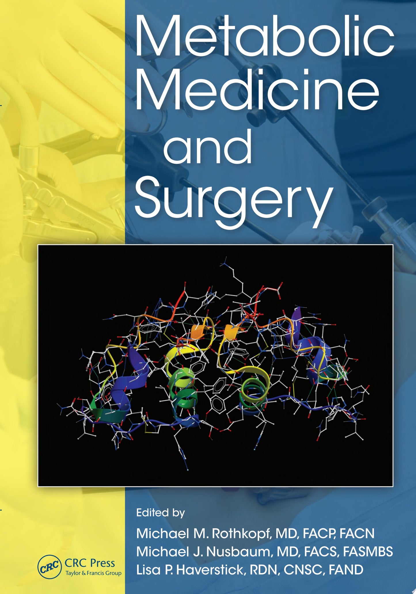 Metabolic Medicine and Surgery