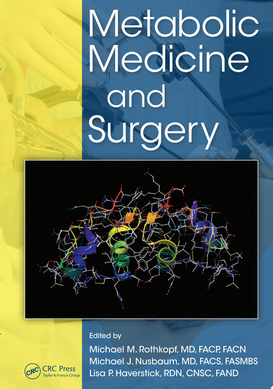 Metabolic Medicine and Surgery