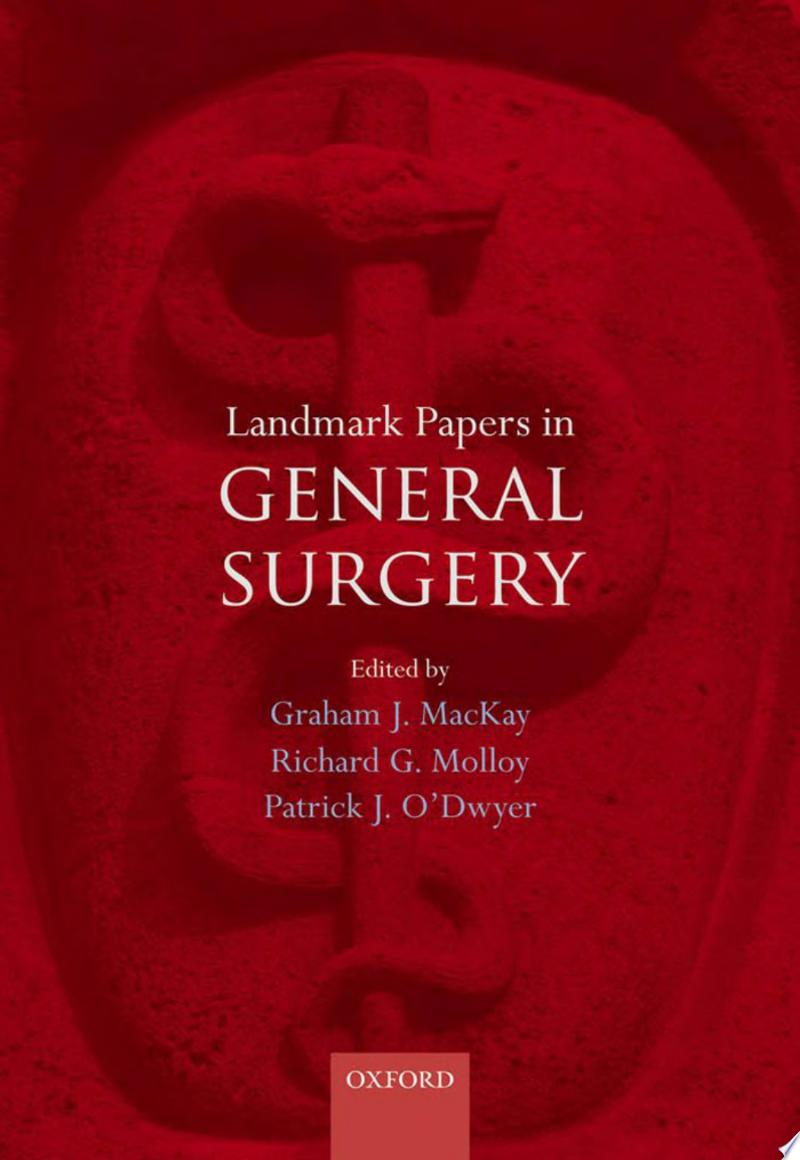 Landmark Papers in General Surgery