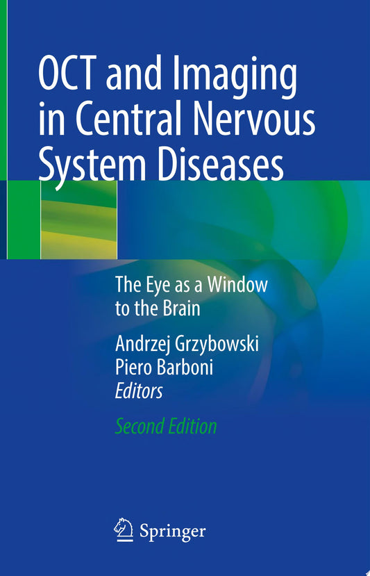 OCT and Imaging in Central Nervous System Diseases: The Eye as a Window to the Brain, 3rd Edition