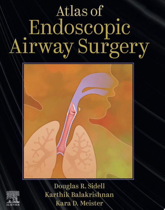 Atlas of Endoscopic Airway Surgery
