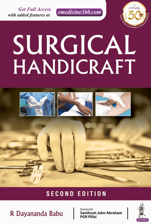 Surgical Handicraft Manual For Surgical Residents & Surgeons