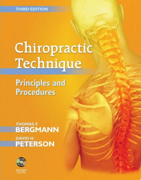 Chiropractic Technique: Principles and Procedures, 3rd Edition