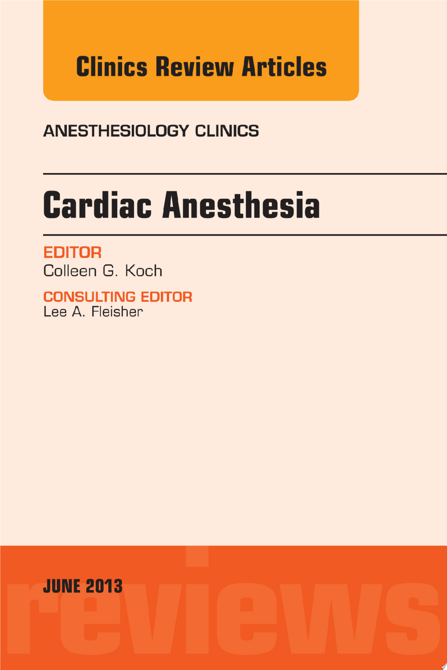 Cardiac Anesthesia, An Issue of Anesthesiology Clinics