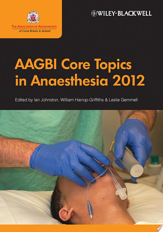 AAGBI Core Topics in Anaesthesia 2015