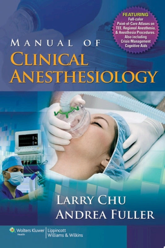 Manual of Clinical Anesthesiology, 2nd Edition