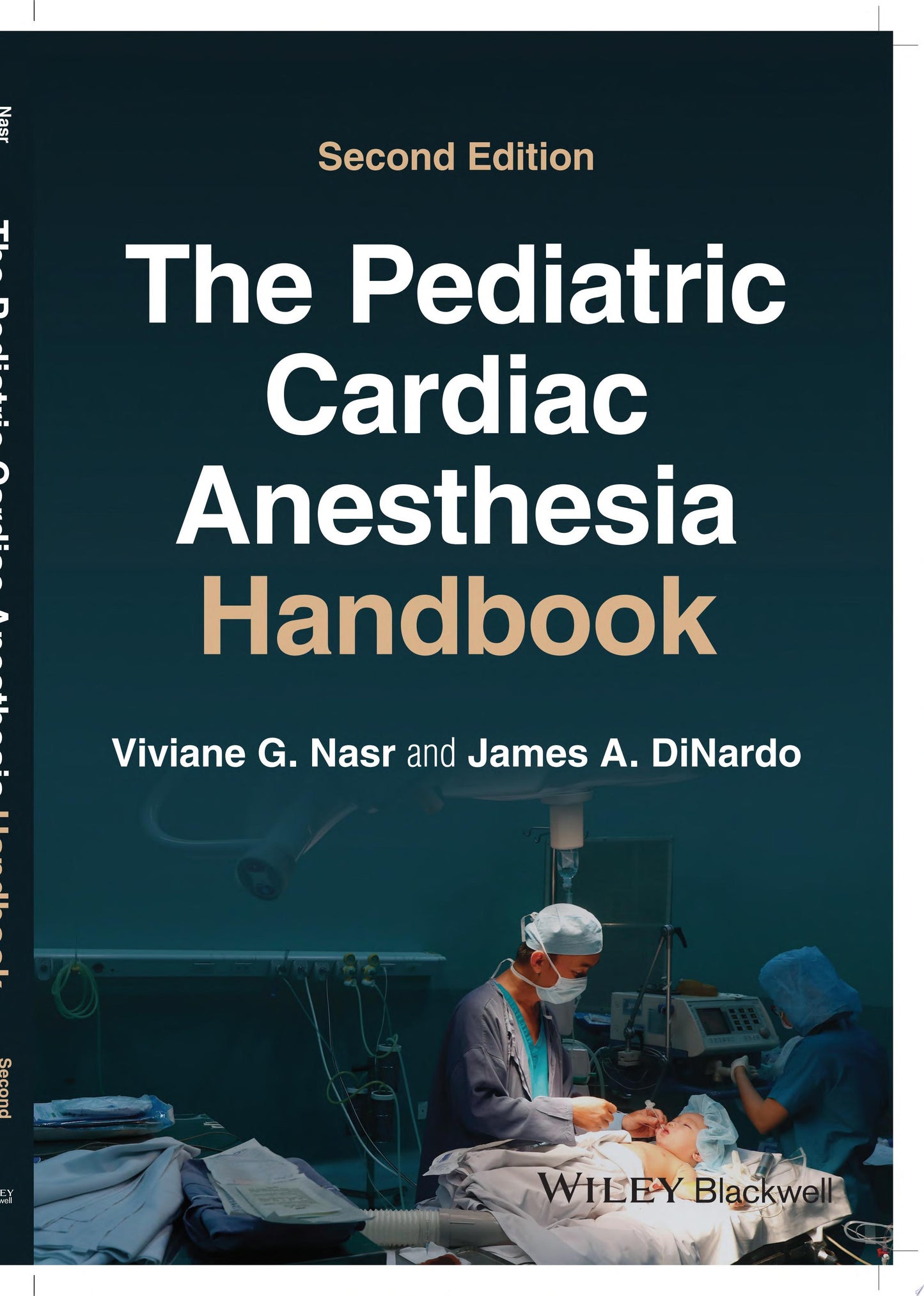 The Pediatric Cardiac Anesthesia Handbook