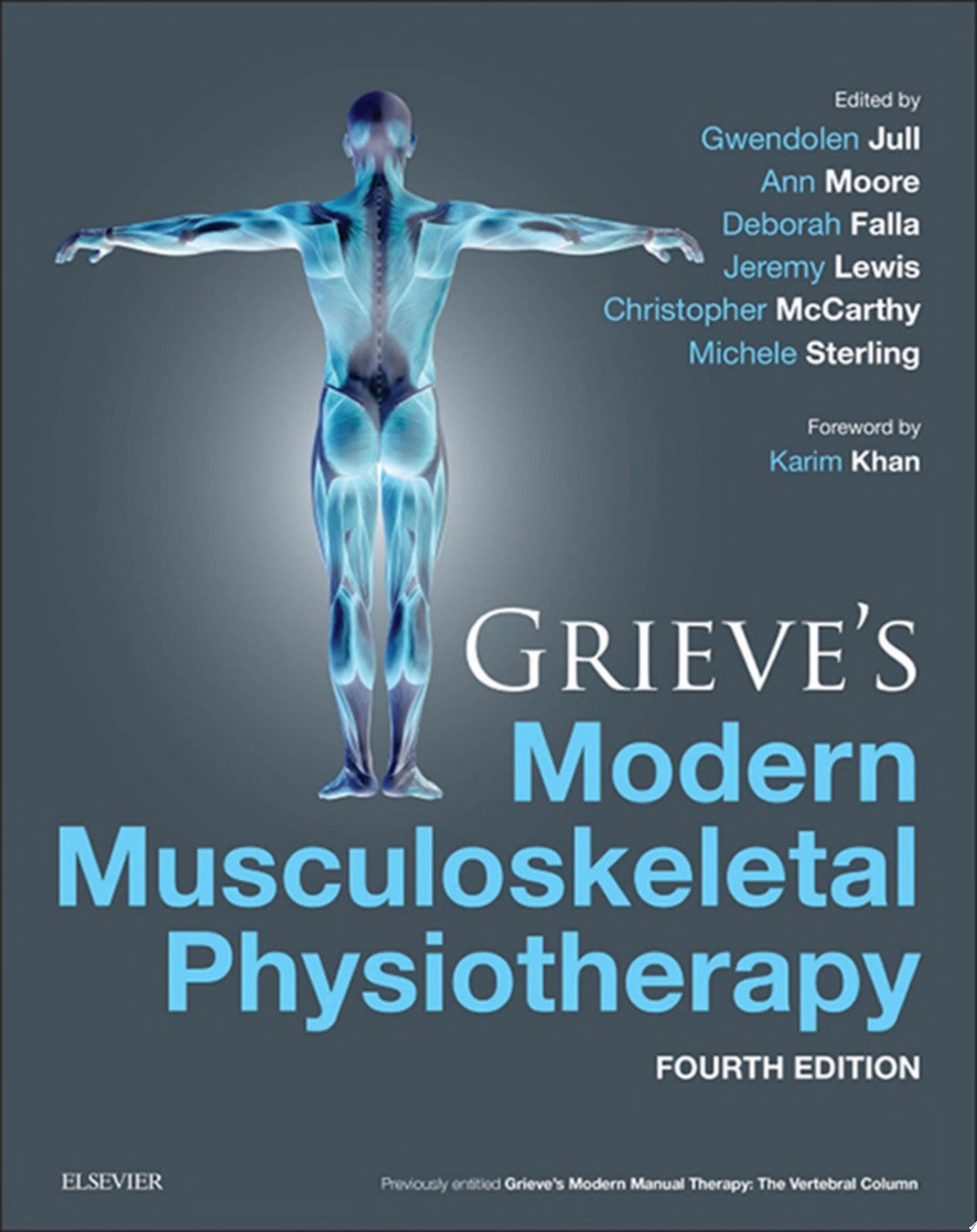 Grieve’s Modern Musculoskeletal Physiotherapy, 5th Edition