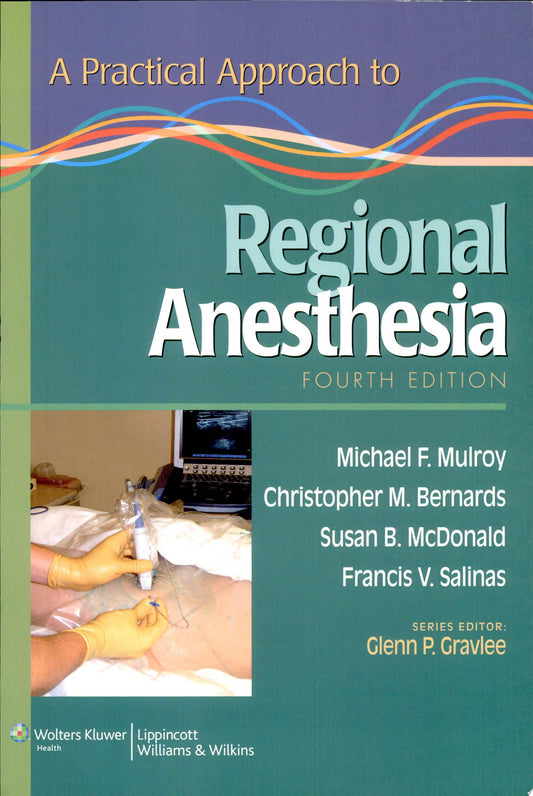 A Practical Approach to Pediatric Anesthesia, Second Edition