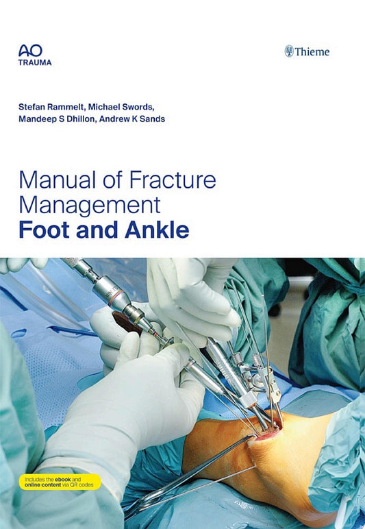Manual of Fracture Management – Foot and Ankle