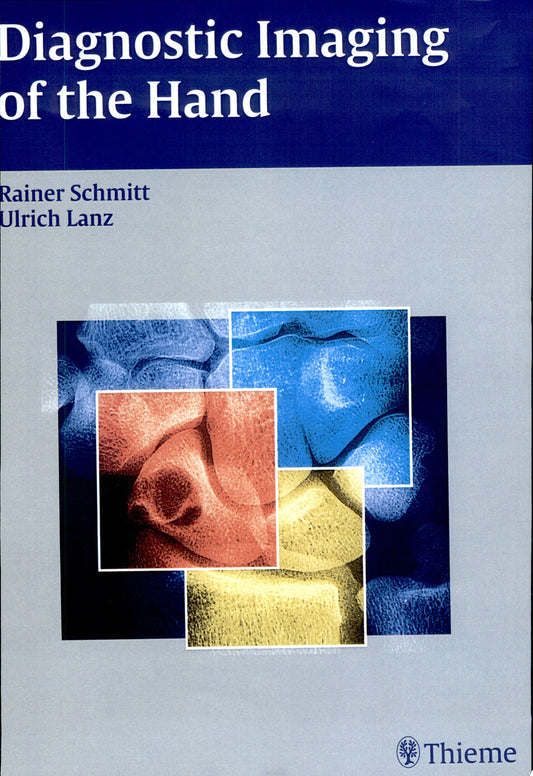 Diagnostic Imaging of the Hand