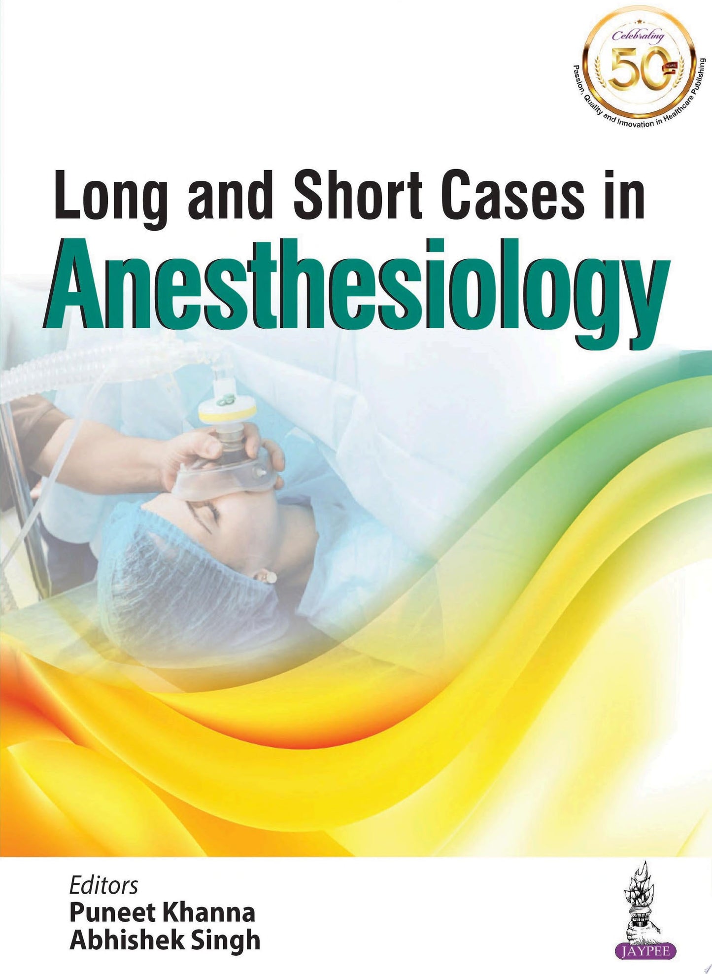 Long And Short Cases In Anesthesiology