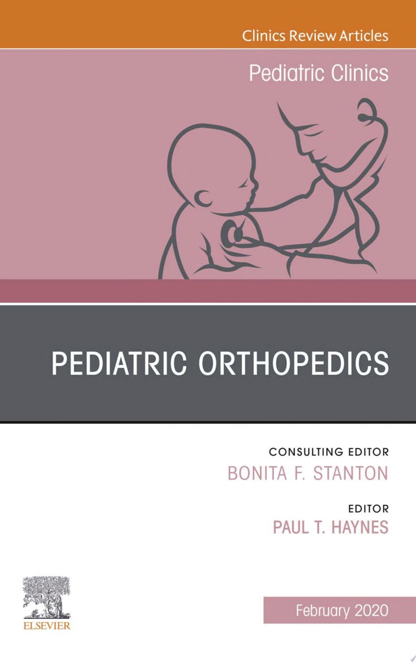 Pediatric Orthopedics, An Issue of Pediatric Clinics of North America