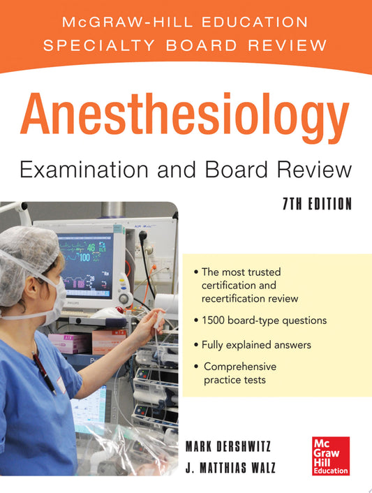 Anesthesiology Examination and Board Review 7e