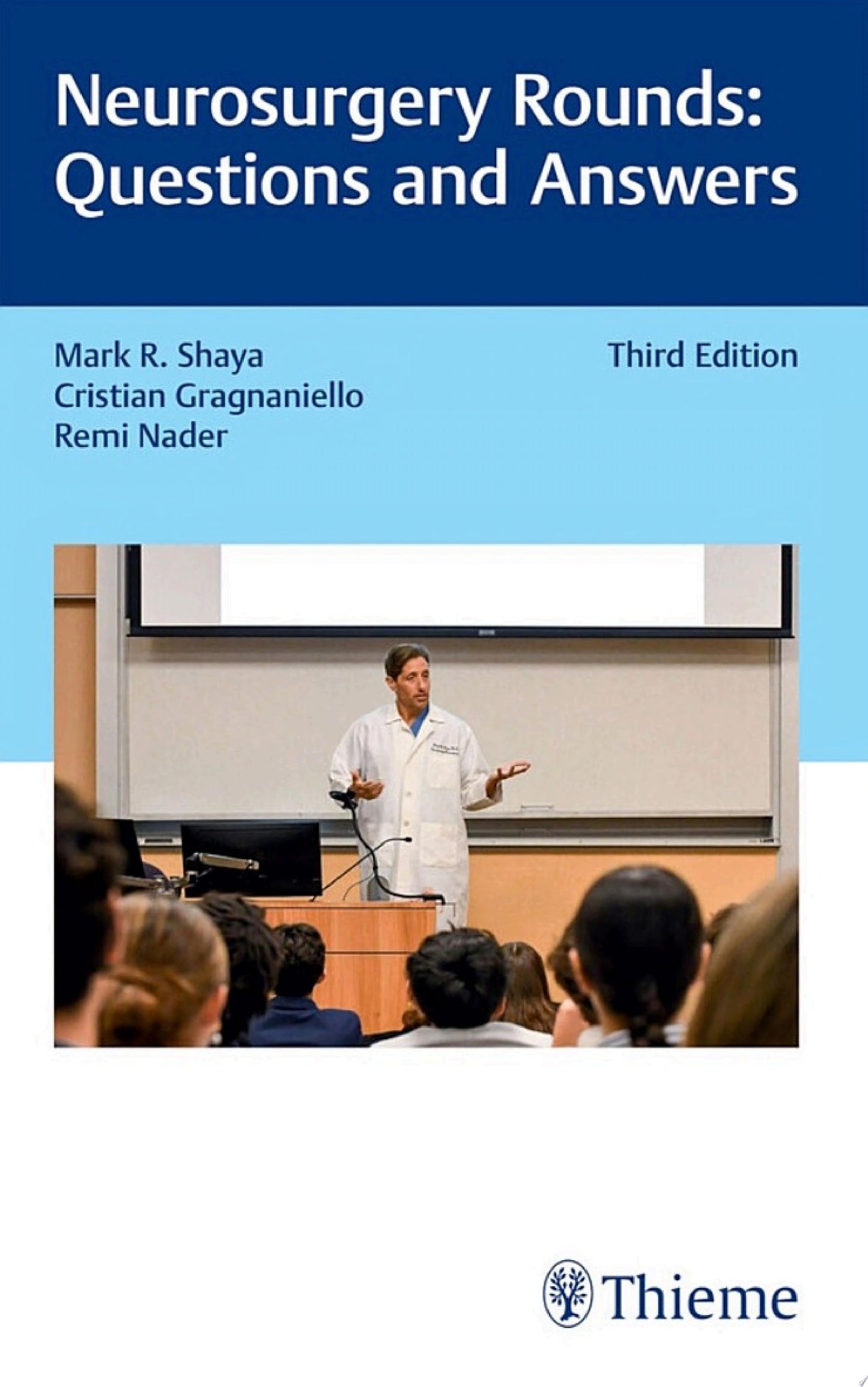 Neurosurgery Rounds: Questions and Answers