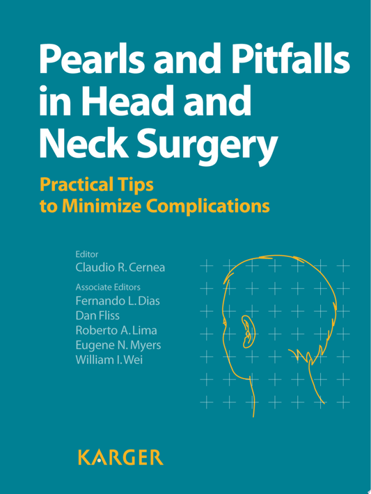 Pearls and Pitfalls in Head and Neck Surgery: Practical Tips to Minimize Complications / Edition 2