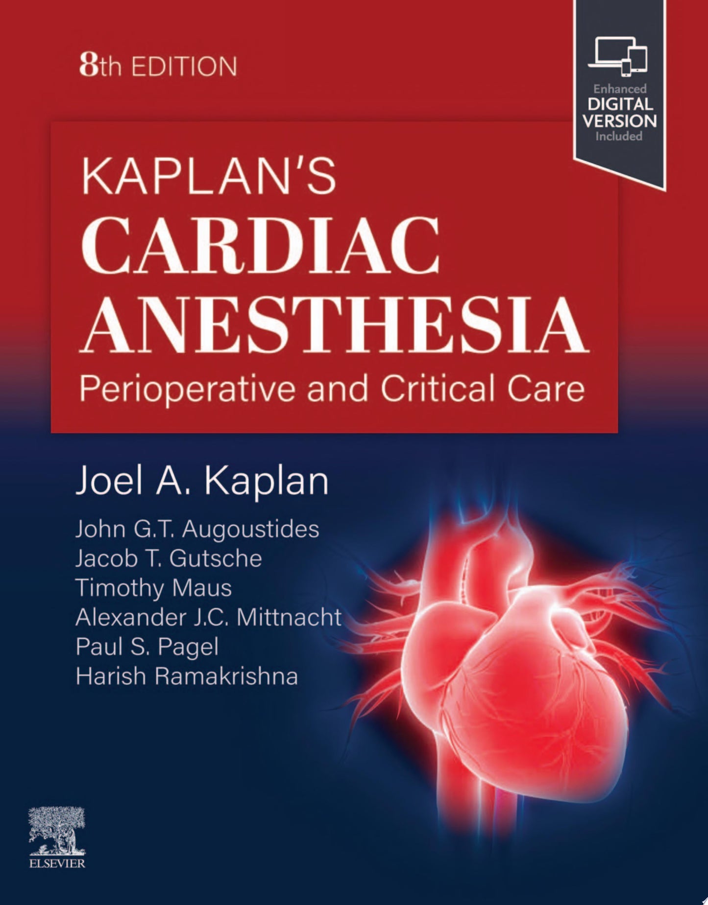 Kaplan’s Cardiac Anesthesia, 8th edition
