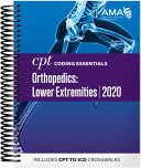 CPT Coding Essentials for Orthopedics 2020: Lower Extremities