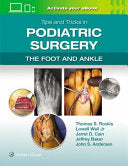 Tips and Tricks in Podiatric Surgery: The Foot and Ankle