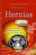 Hernias: Signs/Symptoms, Management and Surgical Complications