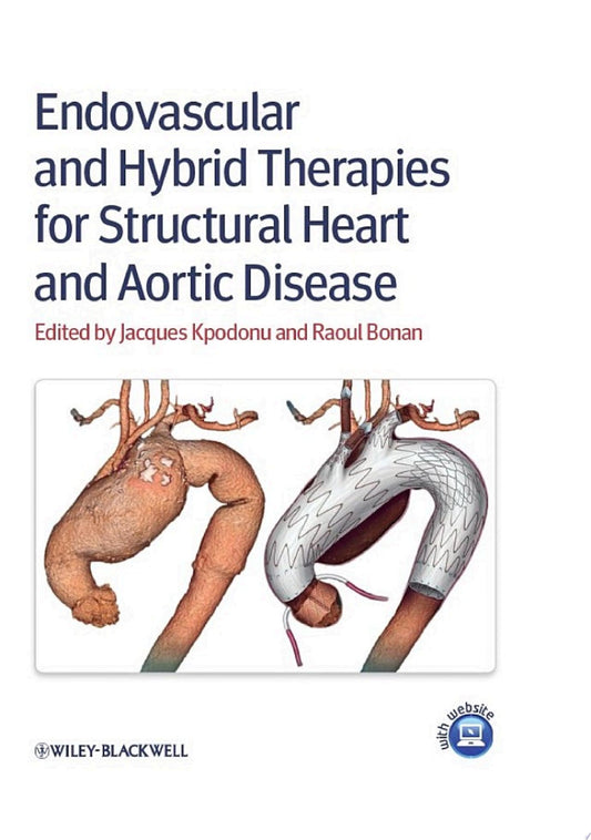 Endovascular and Hybrid Therapies for Structural Heart and Aortic Disease