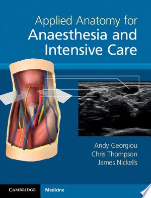 Applied Anatomy for Anaesthesia and Intensive Care