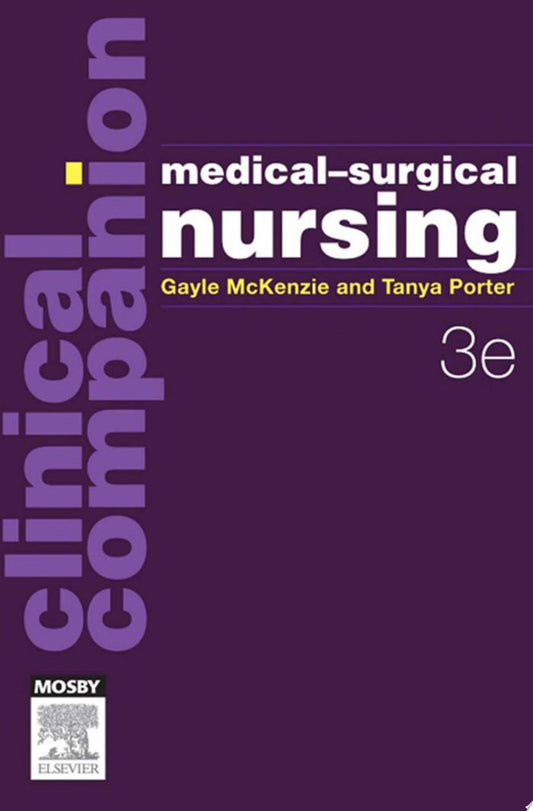 Clinical Companion: Medical-Surgical Nursing, 3rd Edition