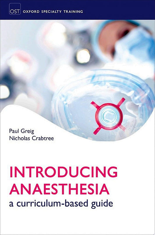 Introducing Anaesthesia: a curriculum-based guide