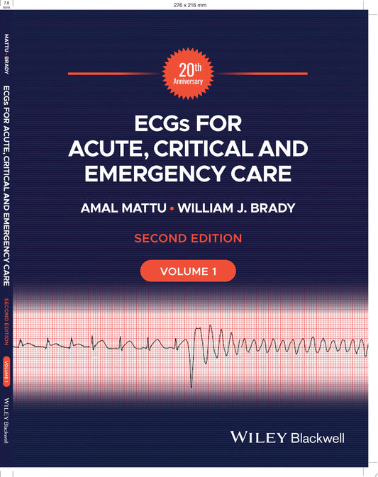 ECGs for Acute, Critical and Emergency Care, Volume 2, 20th Anniversary, 2nd Edition