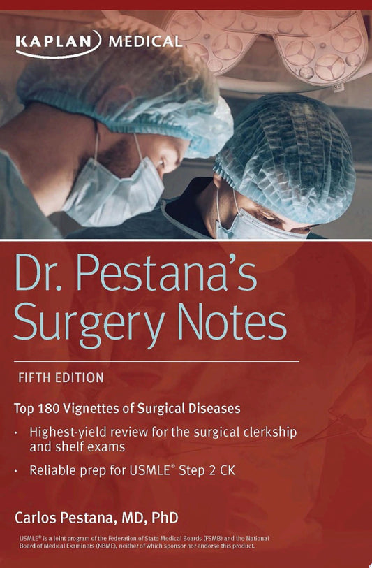 Dr. Pestana’s Surgery Notes, 5th Edition