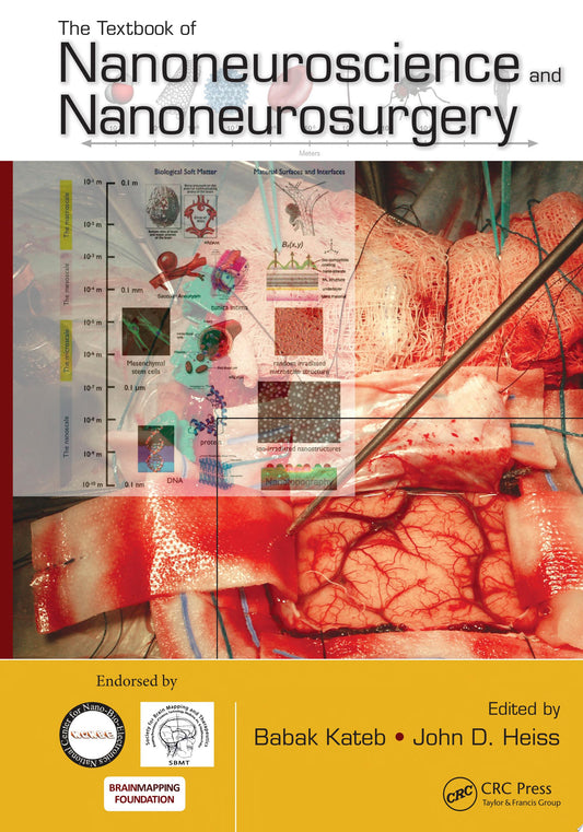 The Textbook of Nanoneuroscience and Nanoneurosurgery