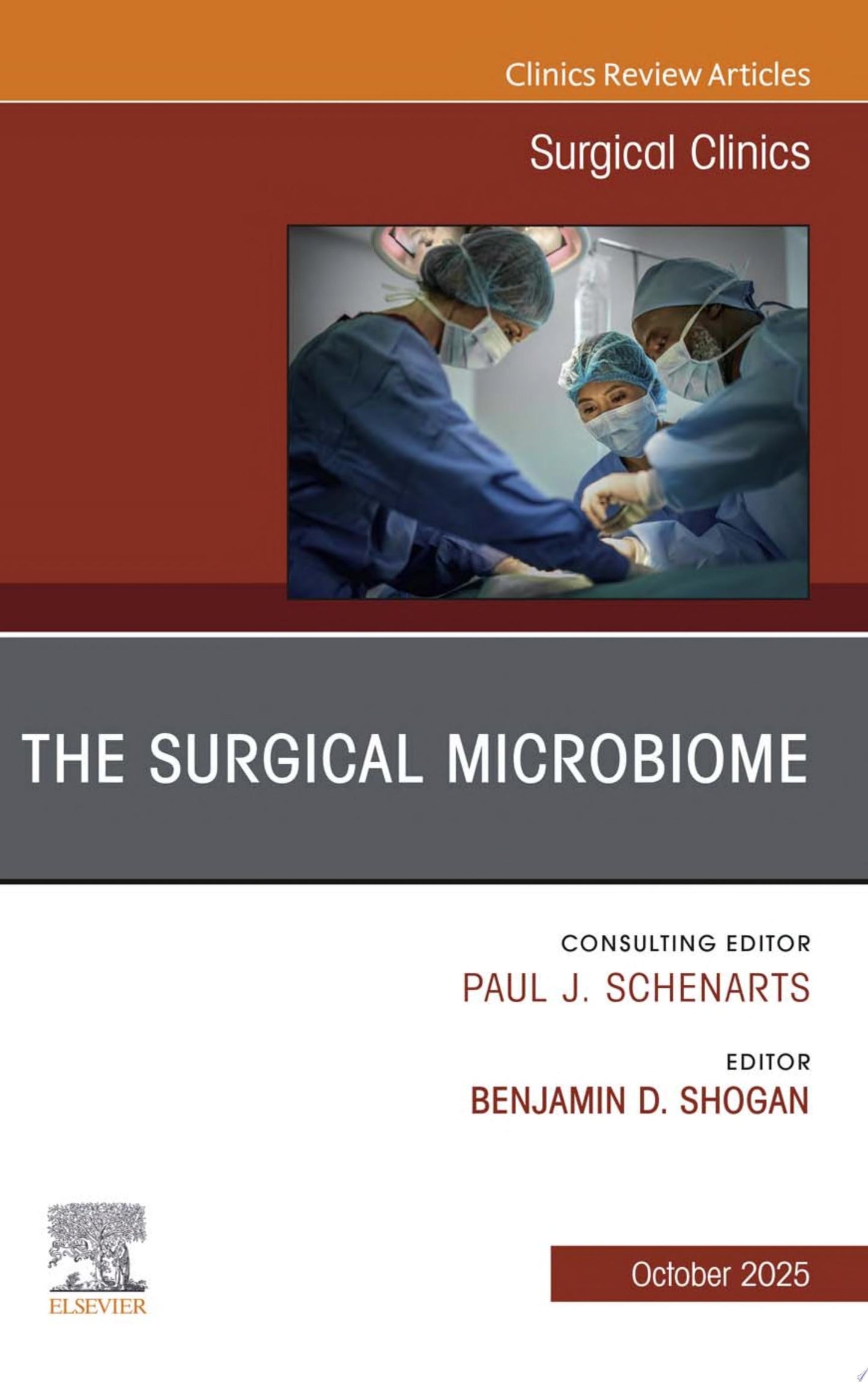The Surgical Microbiome, An Issue of Surgical Clinics