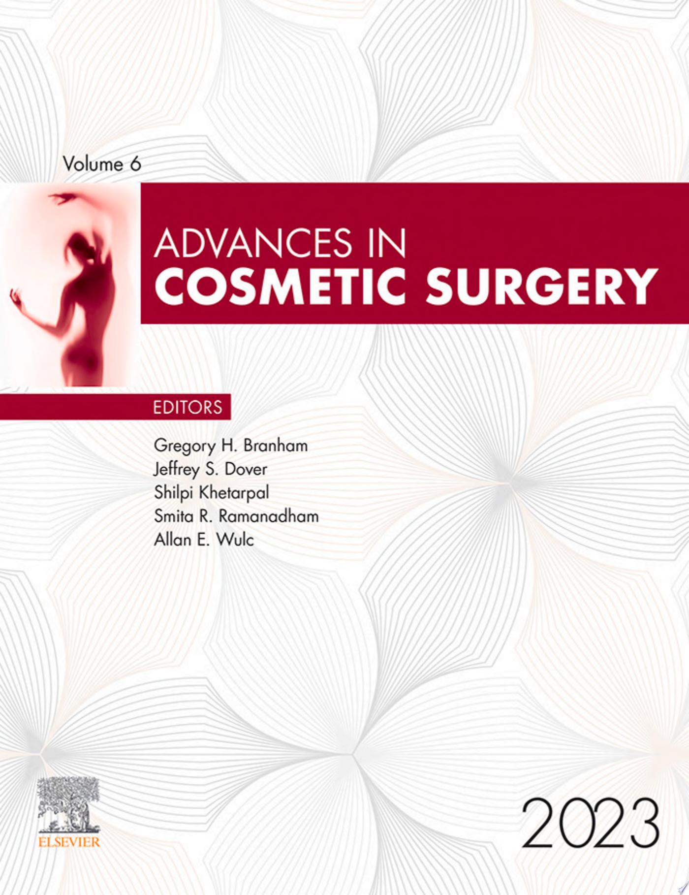 Advances in Cosmetic Surgery 2022