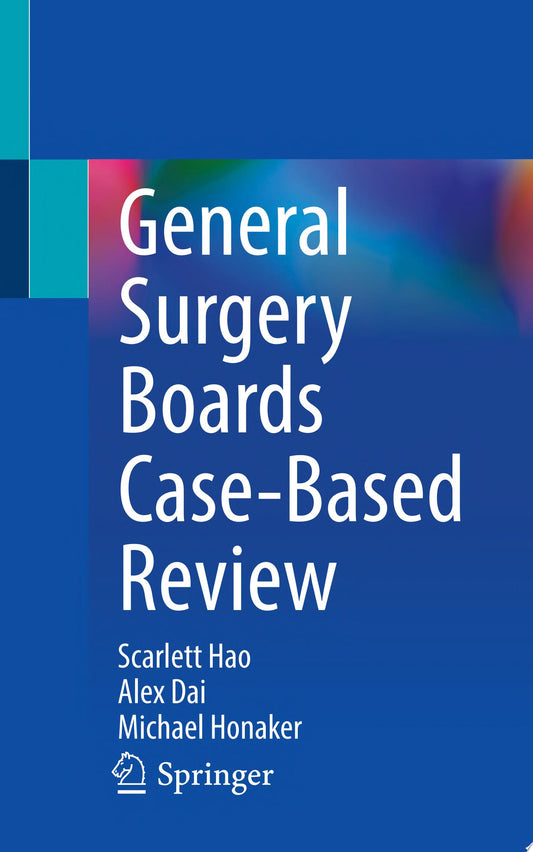 General Surgery Boards Case-Based Review