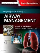 Hagberg and Benumof’s Airway Management, 5th Edition