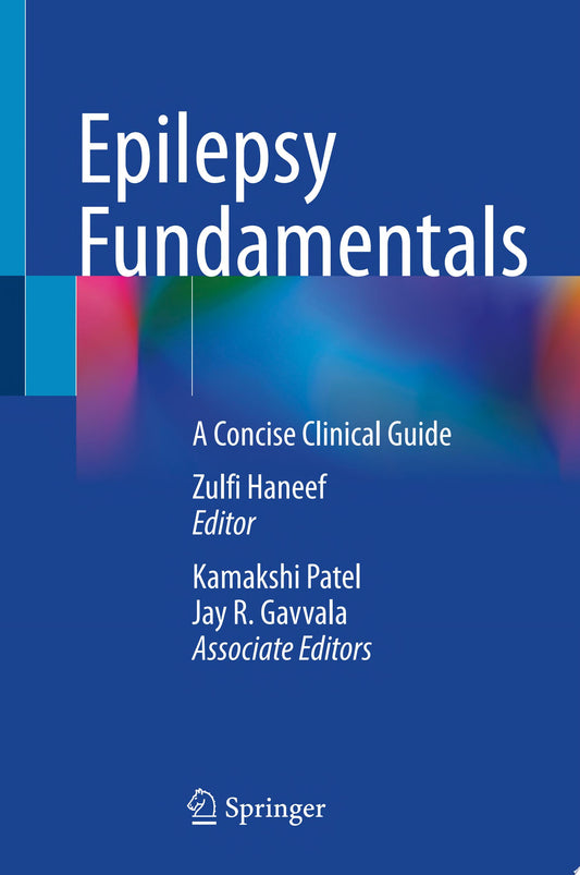 Epilepsy Fundamentals: A Concise Clinical Guide