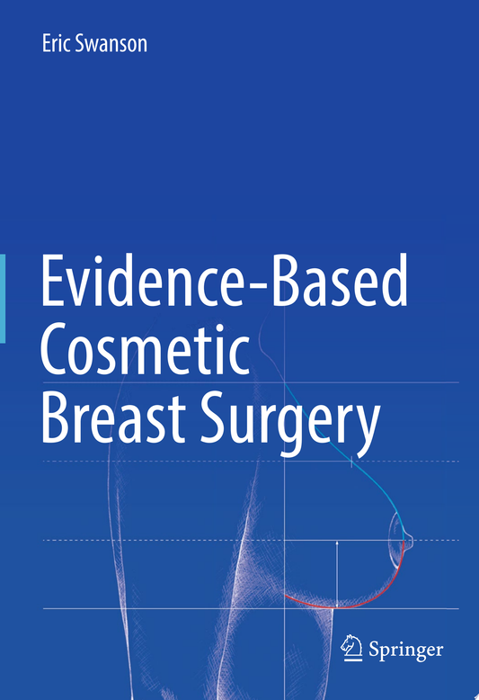 Evidence-Based Cosmetic Surgery